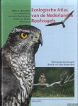 Bijlsma, R.G. - Ecologische atlas van de Nederlandse roofvogels