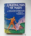 Burroughs, Edgar Rice - A fighting Man of Mars