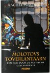 Rachel Polonsky - Molotovs toverlantaarn een reis door de Russische geschiedenis Rachel Polonsky - Molotovs toverlantaarn een reis door de Russische geschiedenis