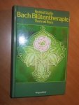 Scheffer, Mechthild - Die Bach-Blutentherapie. Theorie und Praxis