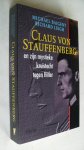 Baigent, Michael & Richard Leigh - Claus von Stauffenberg en zijn mystieke kruistocht tegen Hitler
