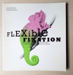 Jos van Eldonk en Helga Fassbinder - Flexible Fixation. The paradox of Dutch housing architecture. De paradox van de Nederlandse woningbouw