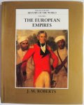 Roberts J M - The Illustrated History of the World Volume 8 The European Empires