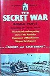 Pawle, Gerald - The Secret War