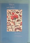 Hartkamp-Jonxis, Ebeltje - Sitsen uit India / Indian Chintzes