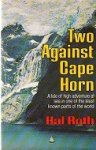 Roth, H - Two against Cape Horn