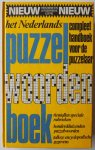 Bosch Maaike van den, Pol van Neerbos AA van der, Vries, J P de - Het Nederlands puzzelwoordenboek Compleet handboek voor de puzzelaar Tientallen speciale rubrieken, honderdduizenden puzzelwoorden, talloze encyclopedische gegevens