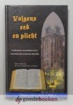 Estrik en ds. A. Vlietstra, Ds. J.W. van - Volgens eed en plicht, deel 1  --- Twaalf preken van predikanten uit de Nederlands Hervormde Kerk (Hersteld). In deze uitgave naast preken over vrije stoffen ook gelegenheidspreken voor de lijdenstijd en voor de Biddag