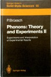 Peter Brüesch - Phonons: Theory and Experiments II Experiments and Interpretation of Experimental Results