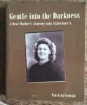 Patricia Conrad - Gentle into the darkness