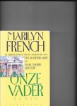 French, M. - Onze vader / roman