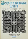 Annelie van Olffen-Spikermann - Schneebergse kant. Schneeberger Spitze