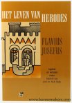 Josefus, Flavius / M. A. Beek. - Het leven van Herodes. (ongewijzigde heruitgave)