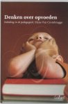 H. Van Crombrugge - Denken over opvoeden inleiding in de pedagogiek