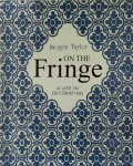 Imogen Taylor 206370 - On the Fringe  A Life in Decorating