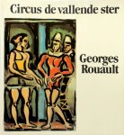 Georges Rouault, Wolf Stadler, Eugène Dabekausen - Circus de vallende ster 17 kleuretsen en 8 houtsneden