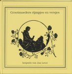 Jan Lever (knipsels) - Grootmoeders rijmpjes en versjes