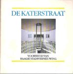 Stal, C.J.J., drs. - De Katerstraat. Voorbeeld van Haagse Stadsvernieuwing