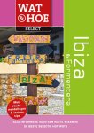 Wat & Hoe Select - Ibiza & Formentera / Wat & Hoe select