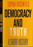 Rosenfeld, Sophia - Democracy and Truth: A short history Rosenfeld, Sophia - Democracy and Truth: A short history