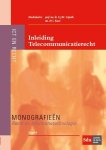 S.J.H. Gijrath - Inleiding telecommunicatierecht / Monografieen Recht en Informatietechnologie / 9