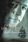 Breedveld, David - Breedveld, David-De man uit het zuiden