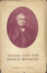 Allison, John M.S. - Thiers and the French monarchy
