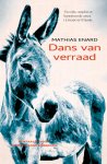Mathias Enard - (1) Dans Van Verraad