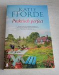 Katie Fforde - Praktisch perfect - Katie Fforde