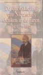 GELRE, HENK VAN - Friedrich Nietzsche en de bronnen van de westerse beschaving deel 4. De ontwikkeling van Nietzsches denken in de jaren 1875/76 - 1889. Met bijzondere aandacht voor zijn uitspraken over Socrates en Plato als voorlopers van het  Christendom