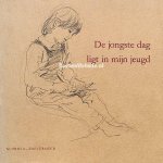 Diversen - De jongste dag ligt in mijn jeugd