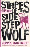 Sonya Hartnett - Stripes of the sidestep wolf