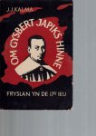 J.J. Kalma - Om Gysbert Japiks Hinne - Fryslan yn de 17e ieu
