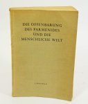 PARMENIDES, MANSFELD, J. - Die Offenbarung des Parmenides und die menschliche Welt.