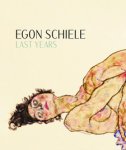 SCHIELE -  Kerstin Jesse, Jane Kallir & Hans-Peter Wipplinger: - Egon Schiele. Last years 1914-1918.