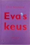 J.M.A. Biesheuvel - Eva's keus Verhalen