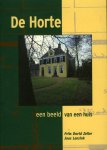 Zeiler, Frits David en Joos Lensink - De Horte ~ een beeld van een huis