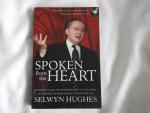 Selwyn Hughes - Spoken from the heart + CD : powerful talks and addresses that have blessed and inspired audiences around the world