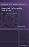 Cline, Brandon - Petition and Performance in Ancient Rome. The Apologies of Justin Martyr (Gorgias Studies in Early Christianity and Patristics, ECP 75)