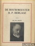 Eisler, Dr. Max - De Bouwmeester H.P. Berlage