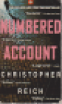 Reich, Christopher - NUMBERED ACCOUNT