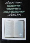 Venema, Adriaan - Schrijvers, uitgevers & hun collaboratie: Het Systeem - S. Vestdijk - De harde kern