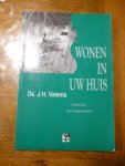 Velema J.H. - Wonen in Uw huis