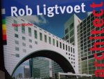 Mens, Noor. - Rob Ligtvoet.  -  Architect