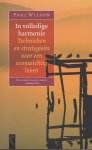 Wilson, P. - In volledige harmonie / technieken en strategieen voor een evenwichtig leven