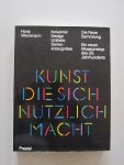 Hans Wichmann - Kunst die sich nützlich macht - Industrial Design, Unikate, Serienerzeugnisse