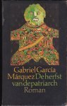  - MARQUEZ, GABRIEL GARCIA - De herfst van de patriarch - uitgeverij Meulenhoff, 248 blz.