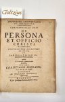 RACHEL, JOACHIM, SCHLEE, CHRISTIAN, - Disputatio anniversaria ac theologica, complectens, controversias XXIV. De persona et officio Christi (...) preadide Christiano Sledano, respondente M. Joachimo Rachelio.