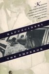 Kapuscinski, R. - The Emperor -Downfall of an Autocrat