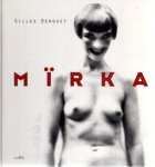 BERQUET, Gilles - Gilles Berquet - Mirka - + DVD. BERQUET, Gilles - Gilles Berquet - Mirka - + DVD.